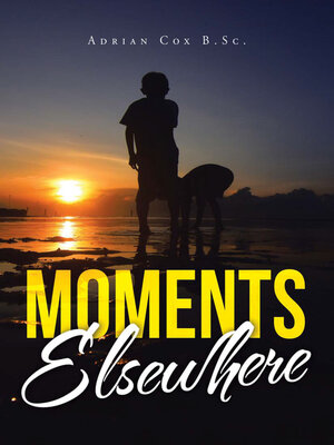 cover image of Moments Elsewhere